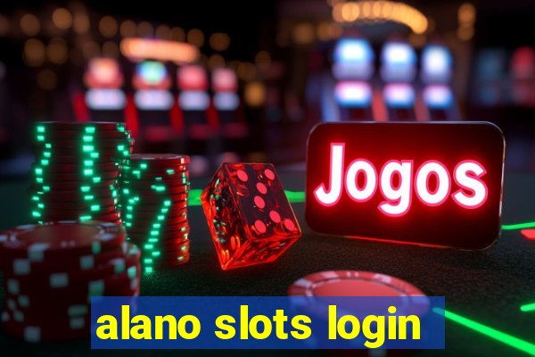 alano slots login